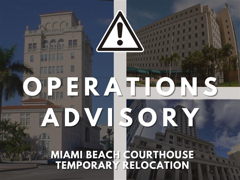 Miami Beach Courthouse Operations Temporary Relocation